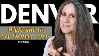 Get Started with Denver Real Estate through My Denver View
