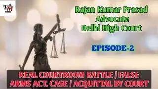 REAL COURTROOM BATTLE / FALSE ARMS ACT. CASE / ACQUITTAL BY COURT / LAW MASTERS #trending #viral