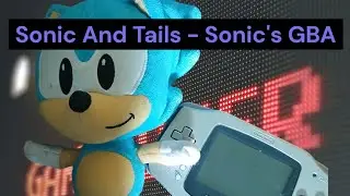Sonic And Tails - Sonic's GBA