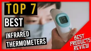 ✅ BEST non contact INFRARED THERMOMETERS  | TOP 7 🔥 | [2021]
