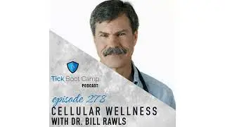 Cellular Wellness - an interview with Dr. Bill Rawls