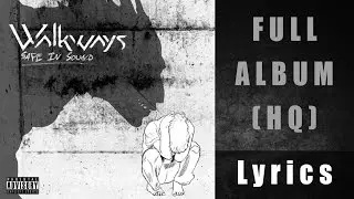 Walkways - Safe In Sound (Full Album) Lyrics HQ