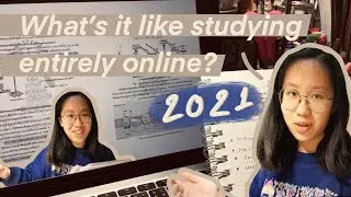 What it's like Studying Entirely Online? | 2 weeks before finals
