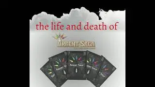The life and death of Argent Saga.