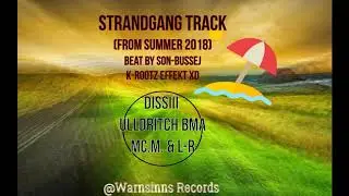 Strandgang Track v&sup2; - Dissiii, Ulldritch BMA, Mc.M & L-R / (prod.by Son Bussej)