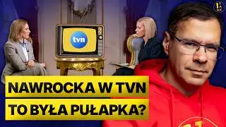 NAWROCKA W TVN | TO PUŁAPKA?