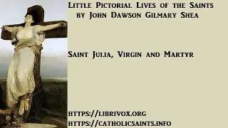 Little Pictorial Lives of the Saints - Saint Saint Julia, Virgin and Martyr