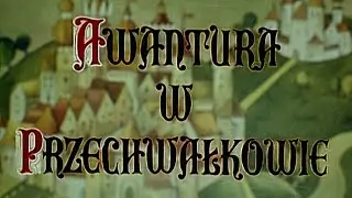 Awantura w Przechwałkowie