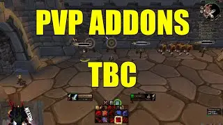 Classic TBC ARENA GUIDE: PVP Addons