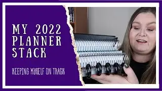 What planners will I be using in 2022 &diams; Planner Stack 2022