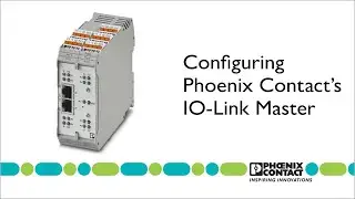 Setting up the Phoenix Contact IP20 IO-Link Master &mdash; Allied Electronics & Automation