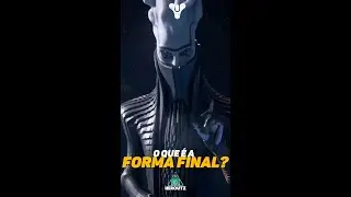 O que &eacute; a Forma Final em Destiny 2?