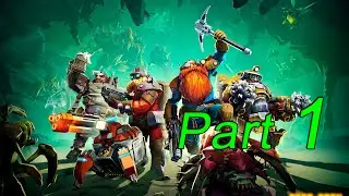 Deep Rock Galactic Part 1