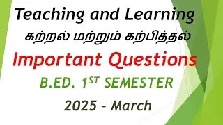 TEACHING AND LEARNING IMPORTANT QUESTIONS -TNTEU - B.ED - 1ST SEMESTER -  EXAM @Starsclassroom99