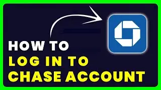 How to Log in to Chase Account | How to Sign in to Chase Bank