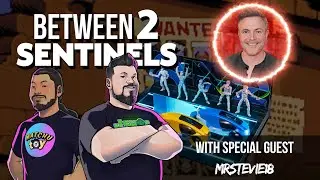 ⚡️ Between 2 Sentinels — Episode 141: Enter the GRID with Mr. Stevie! ⚡