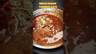 Imran nahari turkman gate #ytshort #food #foodie #nihari #nahari #shorts