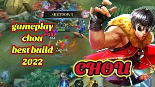 CHOU GAMEPLAY - chou best build 2022 - top global emblem set - item chou paling sakit mobile legends