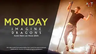 Imagine Dragons - MONDAY (video lyric)