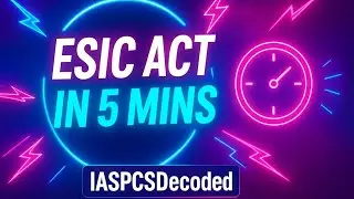 Employees State Insurance Act | #epfo2025 #IASPCSDecoded 