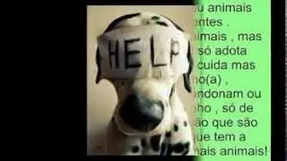 Mensagem contra violencia animal!