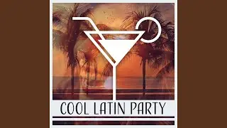 Cool Latin Party