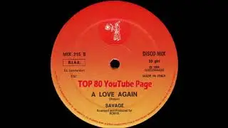 Savage - A Love Again (Extended Version)