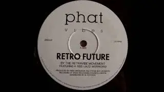 The Retravibe Movement - Retro Future (1993 downtempo acid jazz)