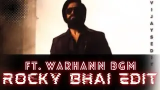 #rocky bhai #edit #ft #warhan#bgm