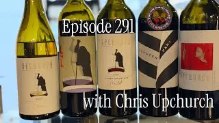 291 - Red Mountain Authenticity: Upchurch Vineyard with Chris Upchurch - Wine Time Fridays