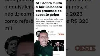 Jair bolsonaro aumento da multa