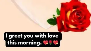 Roses good morning messages