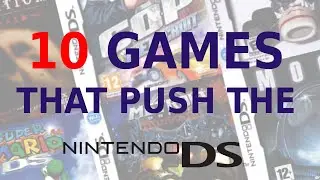 10 Games That Push The Nintendo DS. Graphically Impressive Games.