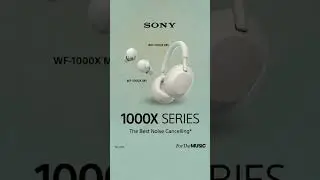 Perfect Sound for Every Destination | Sony 1000X Series
