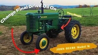 How to change final drive oil in a 1948 John Deere model M tractor