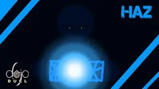 Haz's Duelist Demo - Dojo Duels