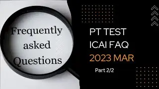 Watch this before Home-Based Practical Training Assessment | Part(2/2)| ICAI | PT test March 2023