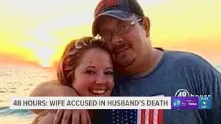 48 Hours: Indiana woman accused in husband's death