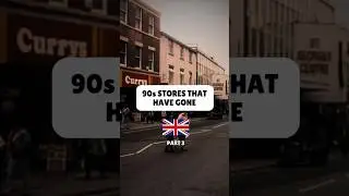 90&rsquo;s stores that have now gone out of business UK Part 3 #nostalgia #90s #2000s #retro #memories