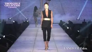 LANDS OF Eden.／東京ガールズコレクション 2013 S/S