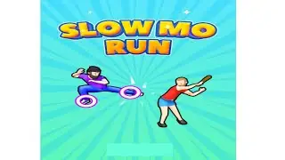 SLOW MO RUN