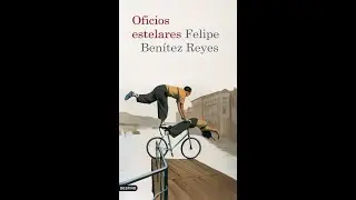 Entrevista a Felipe Ben&iacute;tez Reyes por su libro 'Oficios estelares' en Editorial Destino