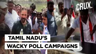 Free Dosas To Laundry Service, Netas In Tamil Nadu Go All Out To Woo Janta | CRUX