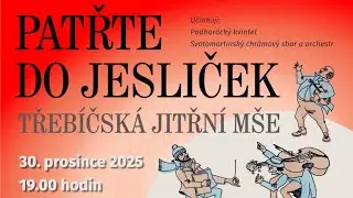 Patřte do jesliček | Svatomartinsk&yacute; sbor a orchestr, Podhor&aacute;ck&yacute; kvintet | 30. 12. 2025