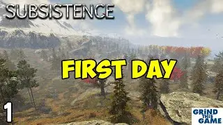 Starting Fresh #1 - Subsistence Gameplay