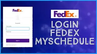 How To Login To FedEx My Schedule Account 2023? FedEx MySchedule Sign In