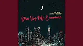 Otra Vez Me Enamore