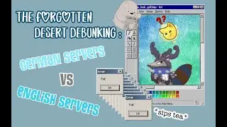 forgotten desert myths debunking! : german servers vs english servers?