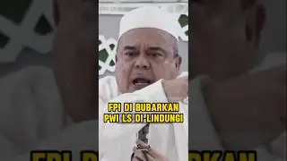 FPI DIBUBARKAN ?! KOK PWI DI LINDUNGI | IB HABIB RIZIEQ SYIHAB