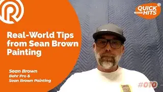 Behr Pro & Paint Performance: Real-World Tips from Shawn Brown Painting | EP 10